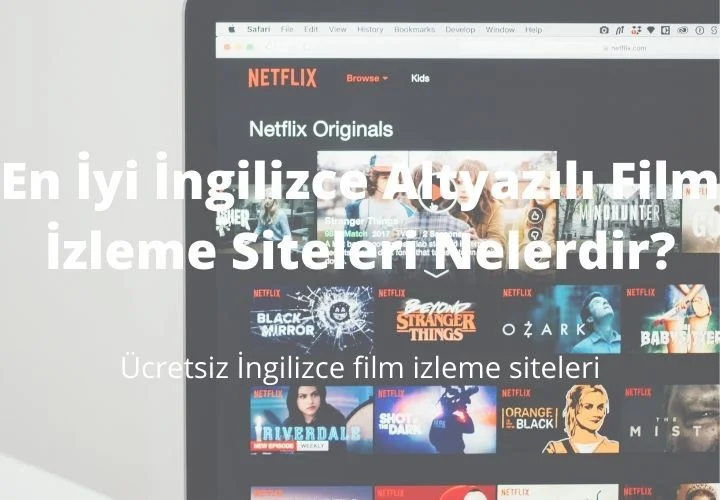 En İyi İngilizce Altyazılı Film İzleme Siteleri Nelerdir?