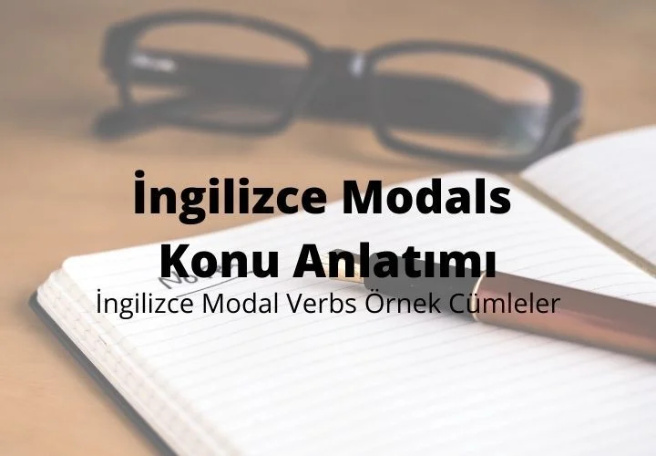 İngilizce Modals Konu Anlatımı