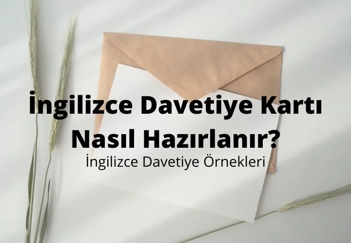 İngilizce Davetiye Kartı Nasıl Hazırlanır?